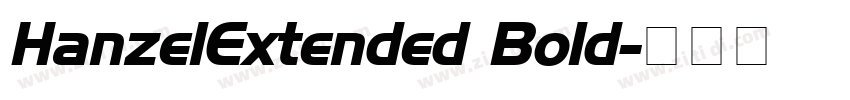 HanzelExtended Bold字体转换